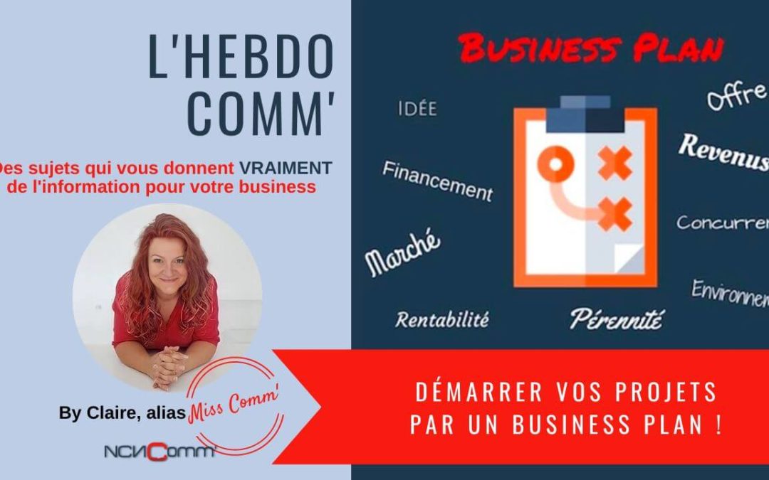 Démarrer vos projets par un Business Plan !